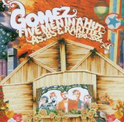 Gomez: Five Men In a Hut - A's,B's and Rarities 1998-2004 - CD