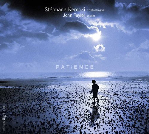 Stephane Kerecki, John Taylor: Patience - CD Foto #1