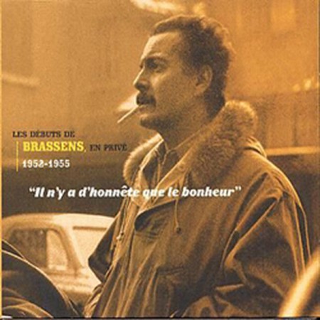 Georges Brassens: Il N'y A D'honnête Que Le Bonheur - CD