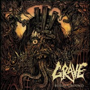 Grave: Burial Ground - CD
