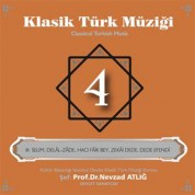 Nevzat Atlığ, Kültür Bakanlığı Devlet Klasik Türk Müziği Korosu: Klasik Türk Müziği 4 - CD