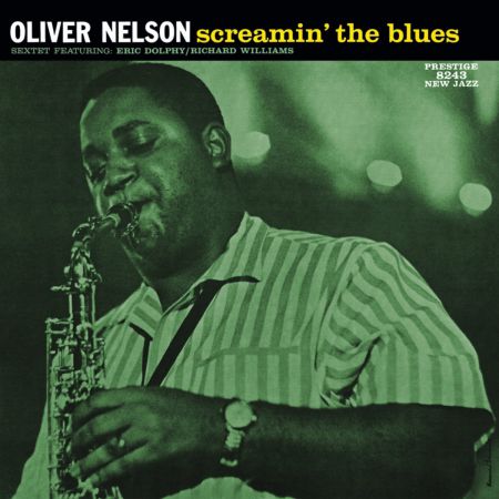 Oliver Nelson: Screamin' The Blues - Plak
