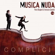 Musica Nuda, Petra Magoni, Ferruccio Spineti: Complici - CD