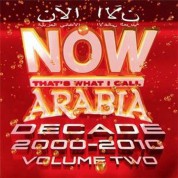 Çeşitli Sanatçılar: Now That's What I Call Arabia Decade 2000-2010 - CD