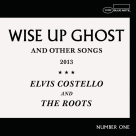 Elvis Costello, The Roots: Wise Up Ghost - Plak Foto #1