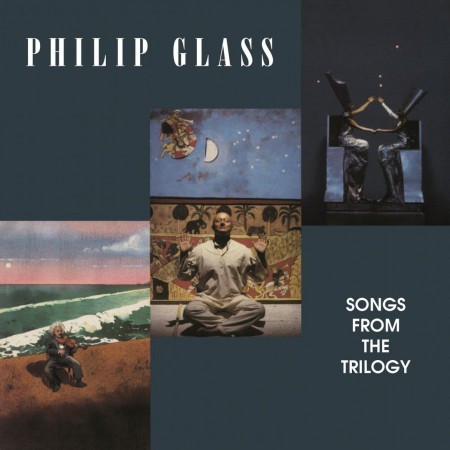 Philip Glass: Songs From The Trilogy - Plak