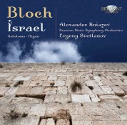 Alexander Kniazev, Russian State Symphony Orchestra, Yevgeni Svetlanov: Bloch: Israel, Nigun, Schelemo - CD