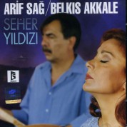 Arif Sağ, Belkıs Akkale: Seher Yıldızı - CD