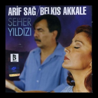 Arif Sağ, Belkıs Akkale: Seher Yıldızı - CD