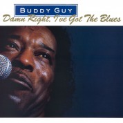 Buddy Guy: Damn Right, I've Got The Blues - Plak