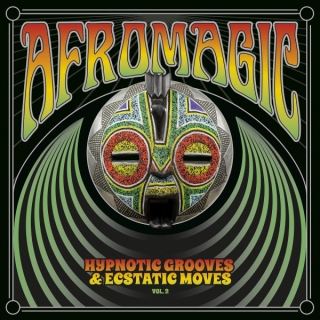 Çeşitli Sanatçılar: Afromagic: Hypnotic Grooves & Ecstatic Moves Vol 2 - Plak