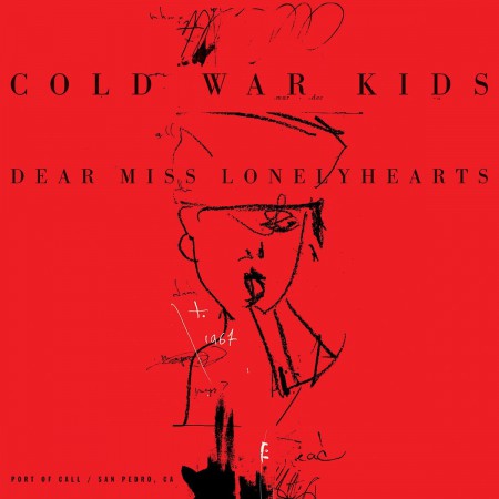 Cold War Kids: Dear Miss Lonelyhearts - Plak