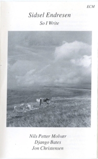 Sidsel Endresen, Nils Petter Molvaer, Django Bates, Jon Christensen: So I Write - Kaset