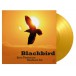 Blackbird (Limited Numbered Edition - Translucent Yellow Vinyl) - Plak