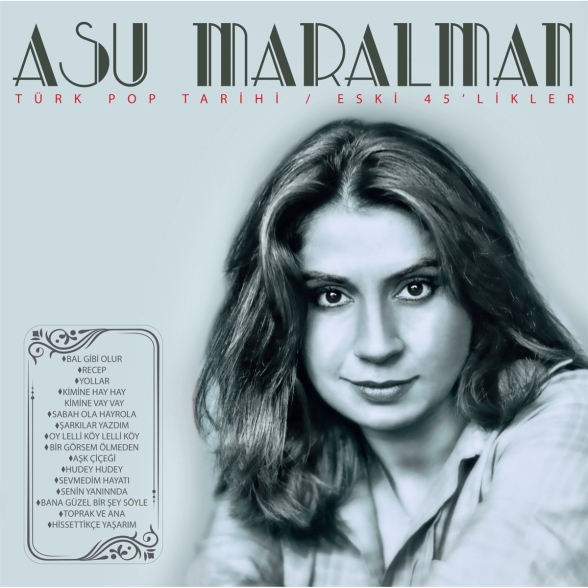 Asu Maralman - Türk Pop Tarihi / Eski ’likler