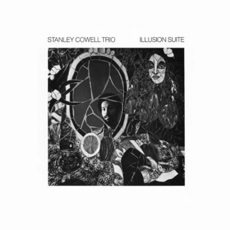 Stanley Cowell Trio: Illusion Suite - CD