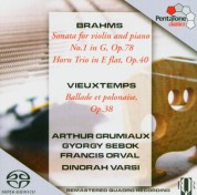 Arthur Grumiaux, György Sebök: Brahms, Vieuxtemps: Sonata for Violin & Piano, Ballade et Polonaise - SACD