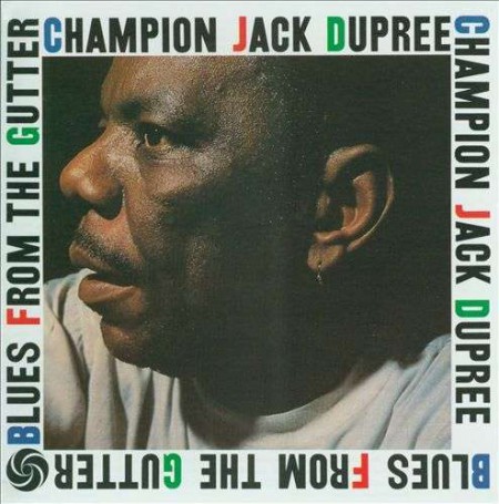 Champion Jack Dupree: Blues From The Gutter - Plak