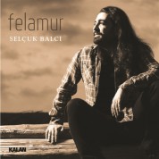 Selçuk Balcı: Felamur - CD