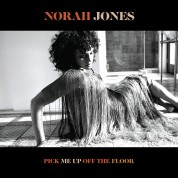 Norah Jones: Pick Me Up Off The Floor - Plak