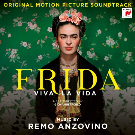 Remo Anzovino: Frida: Viva La Vida (Original Soundtrack) - Plak
