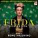 Frida: Viva La Vida (Original Soundtrack) - Plak