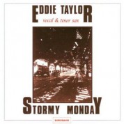Eddie Taylor: Stormy Monday - CD