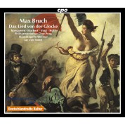 Staatskapelle Weimar, Jac van Steen, Prague Philharmonic Choir: Bruch: Das Lied von der Glocke op.45 - CD