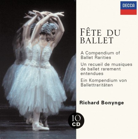 The National Philharmonic Orchestra, London Symphony Orchestra, Richard Bonynge: Fête Du Ballet - A Compendium of Ballet Rarities - CD