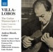 Villa-Lobos: The Guitar Manuscripts, Vol. 1 - CD
