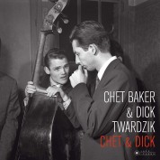 Chet Baker, Dick Twardzik: Chet & Dick - Plak