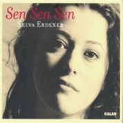Selva Erdener: Sen Sen Sen - CD