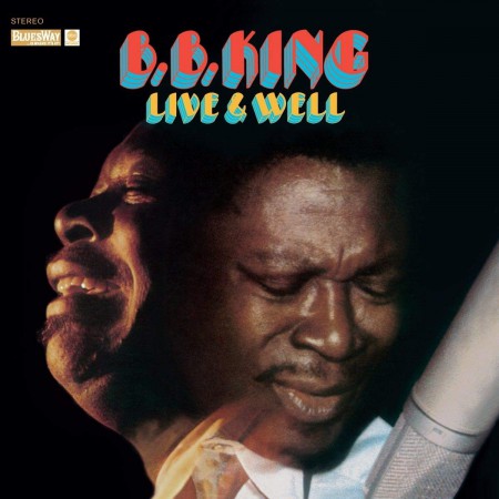 B.B. King: Live & Well (Deluxe Gatefold Edition) - Plak