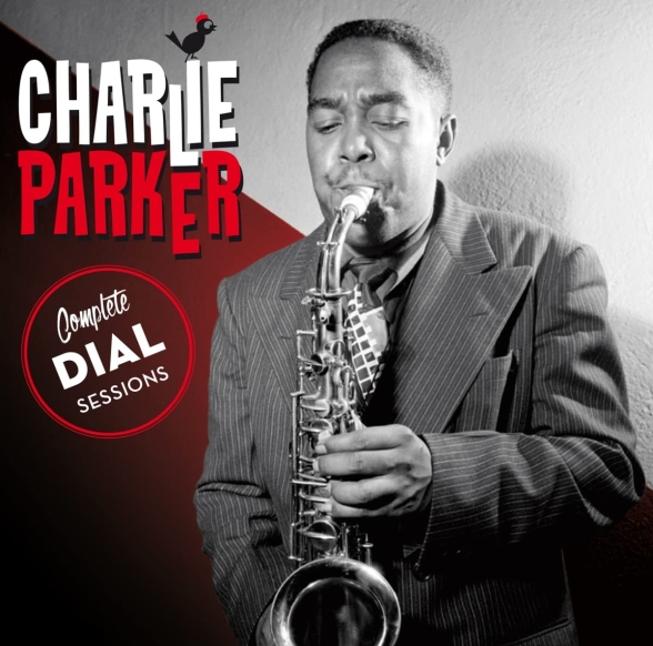 Charlie Parker: Complete Dial Sessions - CD Foto #1