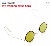 Iiro Rantala: My Working Class Hero - CD