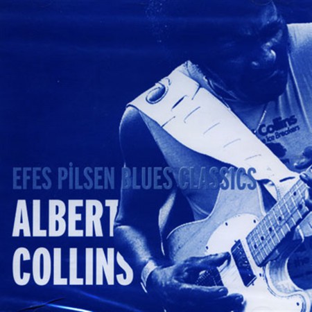 Albert Collins: Efes Pilsen Blues Classics - CD