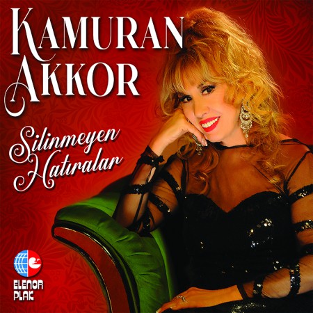 Kamuran Akkor: Silinmeyen Hatırlar - Plak