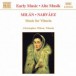 Milan / Narvaez: Music for Vihuela - CD