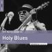 The Rough Guide To Holy Blues - Plak