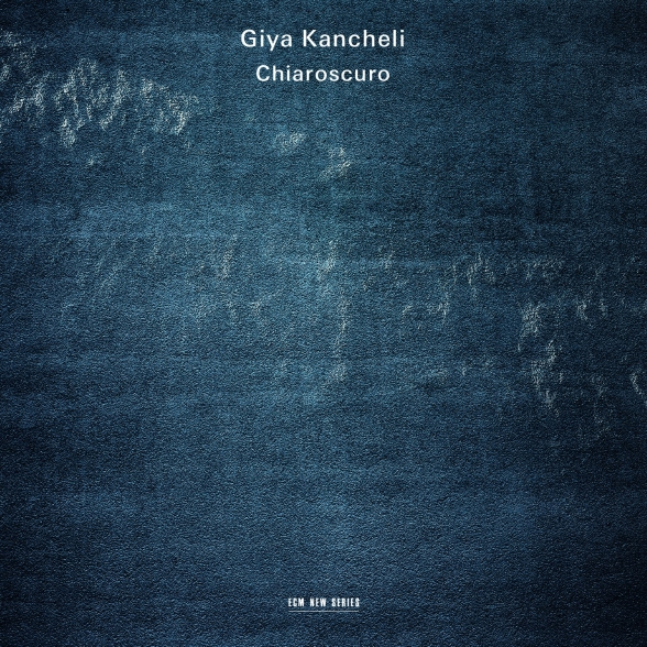 Gidon Kremer, Patricia Kopatchinskaja, Kremerata Baltica: Giya Kancheli: Chiaroscuro - CD Foto #1