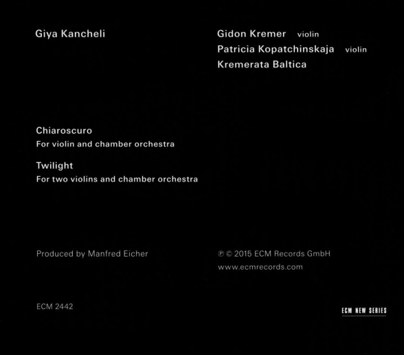 Gidon Kremer, Patricia Kopatchinskaja, Kremerata Baltica: Giya Kancheli: Chiaroscuro - CD Foto #2