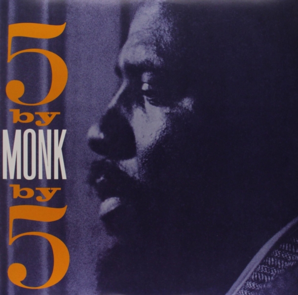 Thelonious Monk - 5 By 5 By Monk