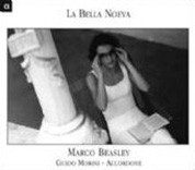 Accordone, Marco Beasley: La Bella Noeva - CD