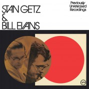 Stan Getz, Bill Evans: Getz & Evans - Previously  Unreleased Recordings - Plak