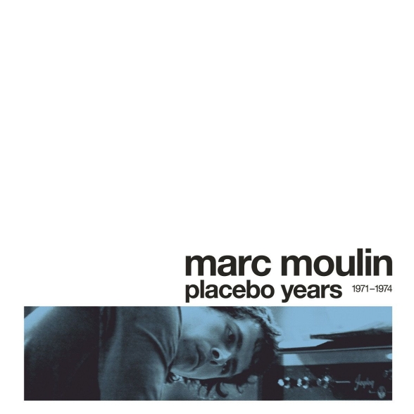 Marc Moulin - Placebo Years (Rsd 2015)