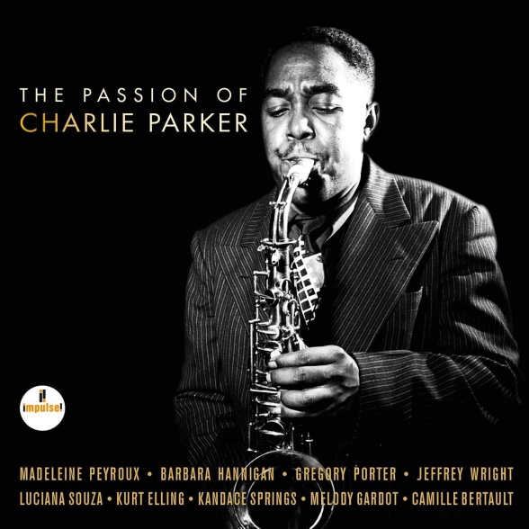 Çeşitli Sanatçılar - The Passion of Charlie Parker