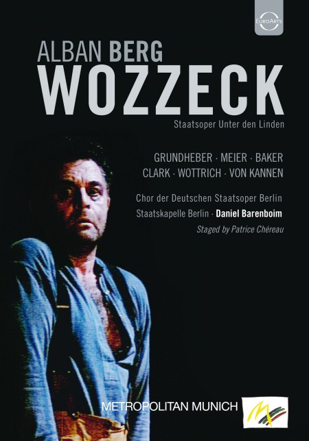 Mark Baker, Graham Clark, Franz Grundheber, Waltraud Meier, Staatskapelle Berlin, Daniel Barenboim: Berg: Wozzeck - DVD