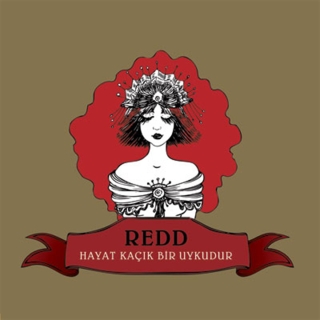 Redd: Hayat Kaçık Bir Uykudur - CD