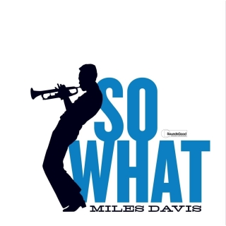 Miles Davis: So What - Plak