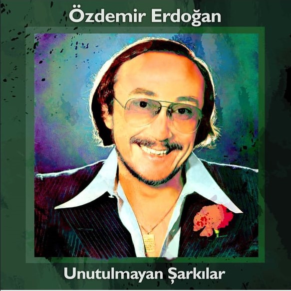 Özdemir Erdoğan - Unutulmayan Şarkılar (Açılır Kapak)